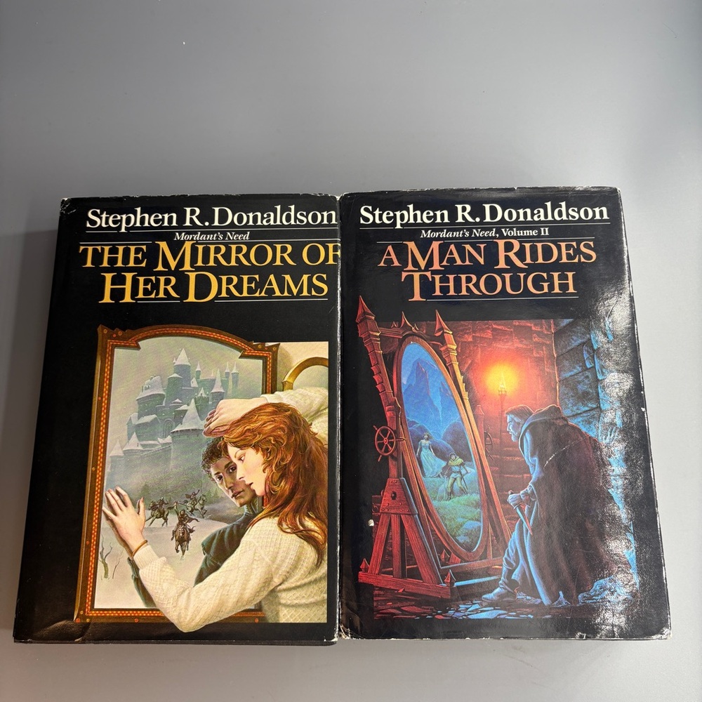 Stephen R. Donaldson Mirror of Her Dreams & A Man Rides Through Hardcovers